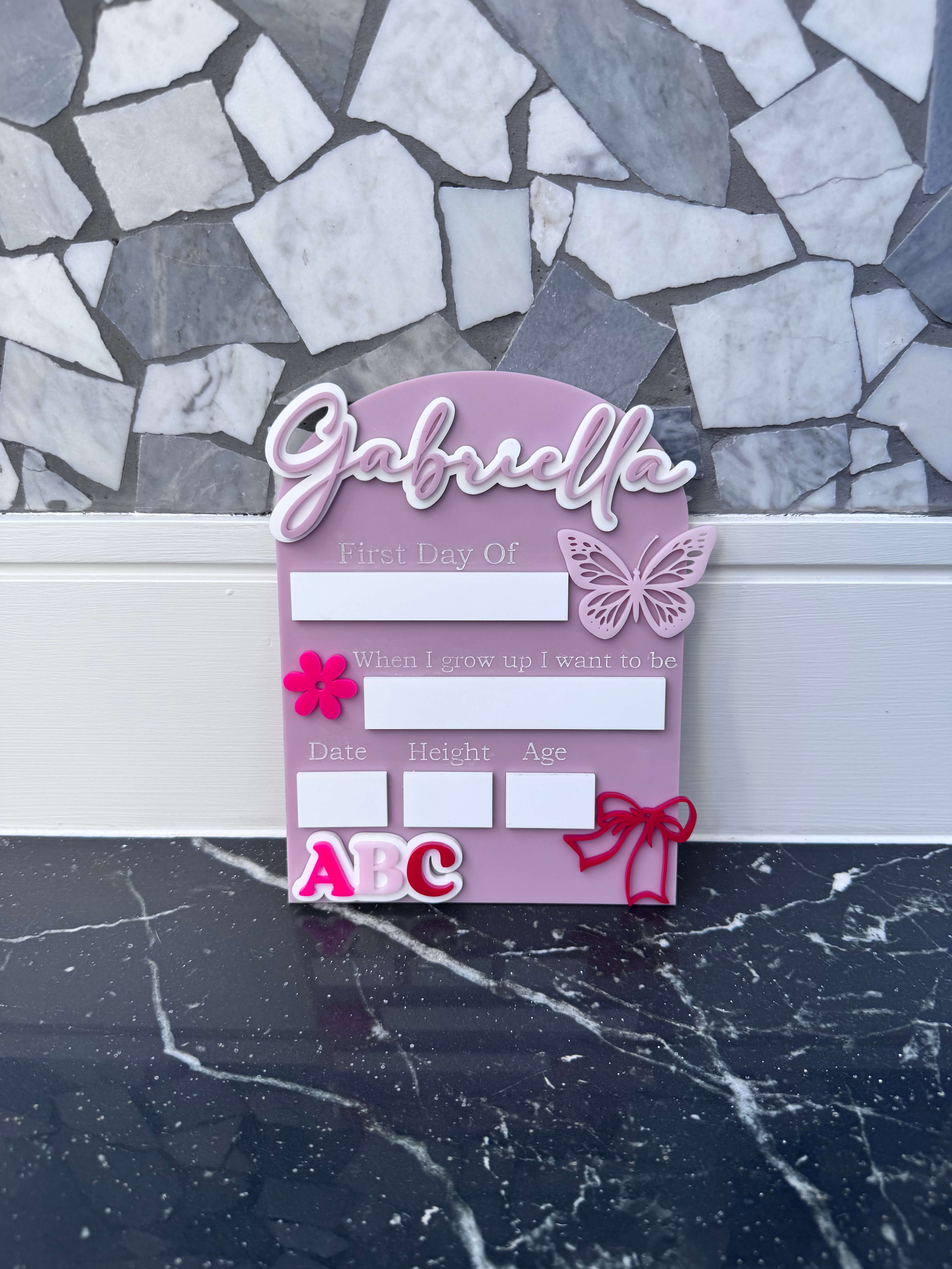 "First Day Of"  Acrylic Plaque